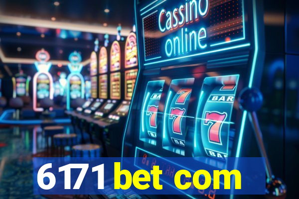 6171 bet com